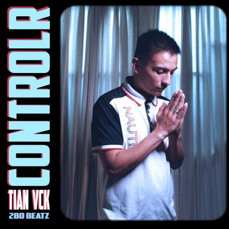 Controlr Tian Vck ft. tian vck & 280beatz | Boomplay Music