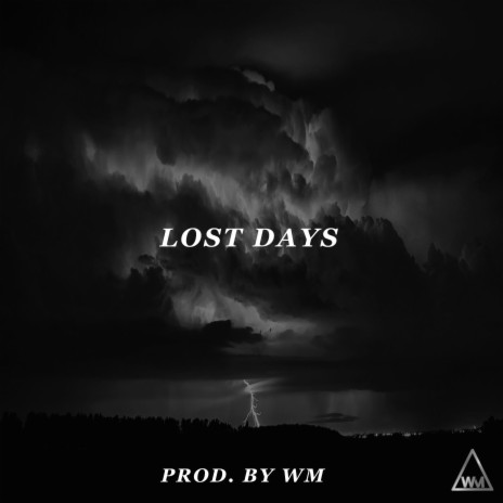 Lost Days | Boomplay Music