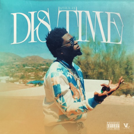 Dis Time | Boomplay Music