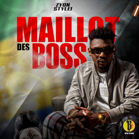 MAILLOT DES BOSS | Boomplay Music