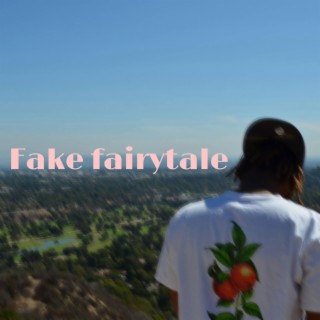 Fake Fairytale