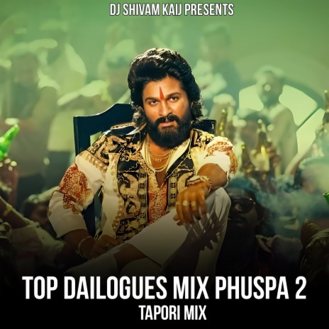 Top Dailouges Mix Phuspa 2 (Tapori Mix)