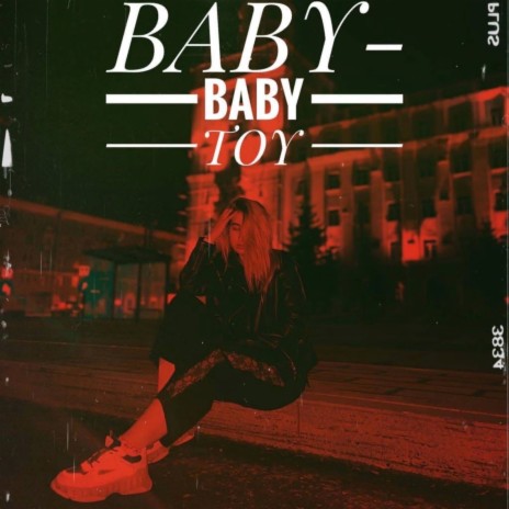 Baby Toy | Boomplay Music