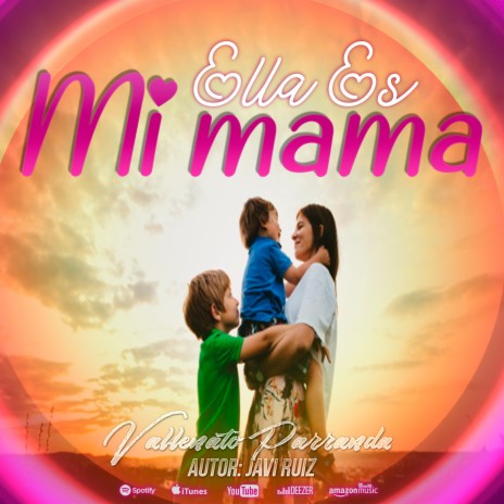 Ella Es Mi Mama | Boomplay Music