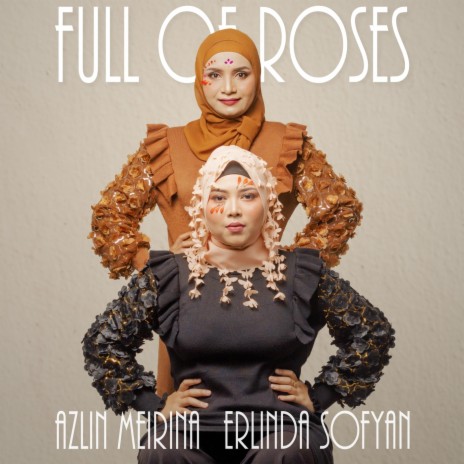 Full of Roses ft. Azlin Meirina | Boomplay Music