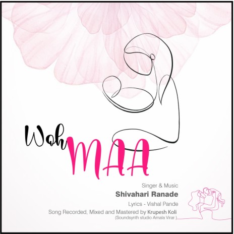 Woh Maa | Boomplay Music