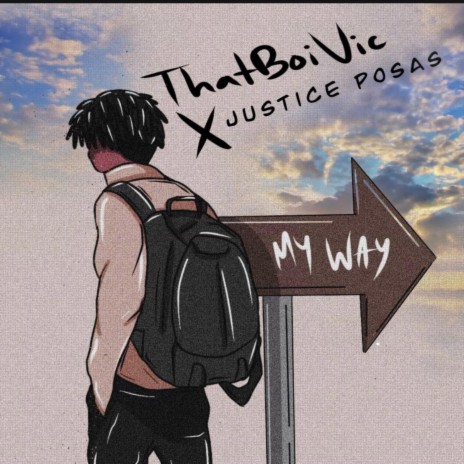 My Way ft. Justice Posas | Boomplay Music