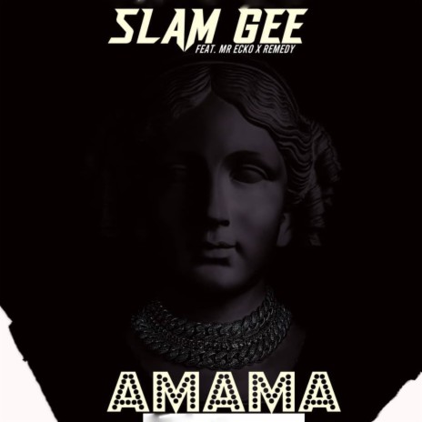 Amama ft. Mr Ecko & Remedy | Boomplay Music