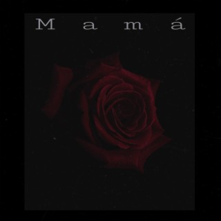 MAMÁ