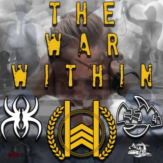 The War Within ft. Krizz Kaliko & CJ Beretta lyrics | Boomplay Music