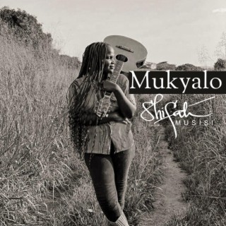 Mukyalo lyrics | Boomplay Music