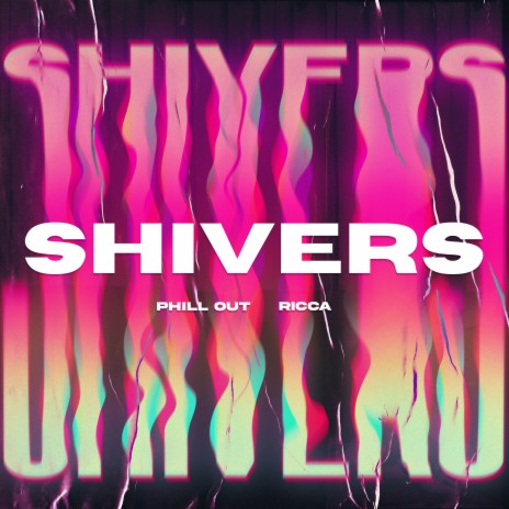 Shivers ft. Ricca | Boomplay Music