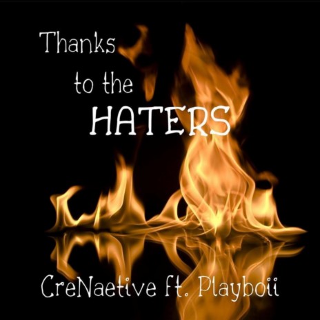 Thanks to the Haters ft. Playboii