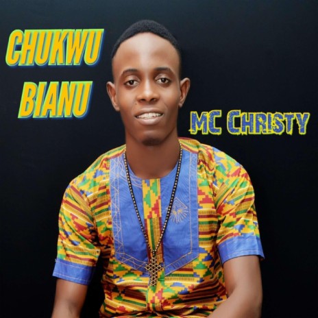 Chukwu Bianu | Boomplay Music