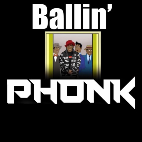Ballin' Phonk (Remix) | Boomplay Music