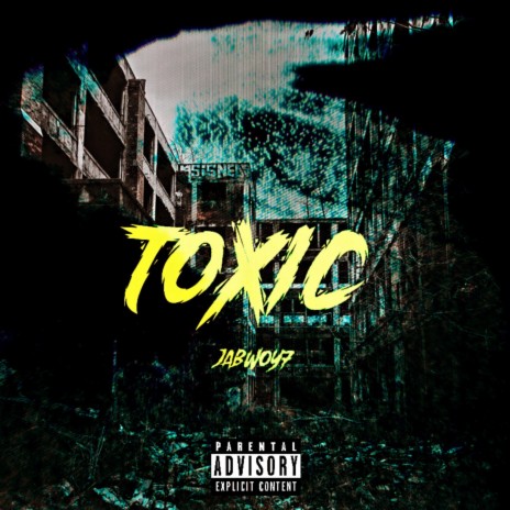 Toxic | Boomplay Music