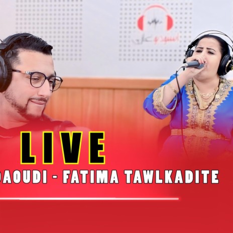 Abdellah daoudi -fatima twlkadite duo | Boomplay Music