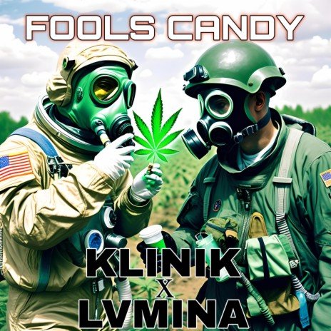 FOOLS CANDY ft. LVMINA