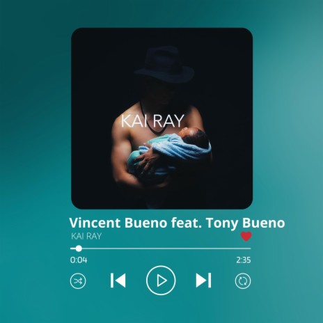 Kai Ray ft. Tony Bueno | Boomplay Music