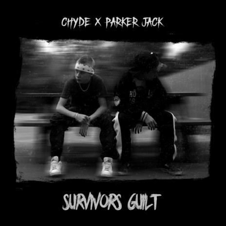 SURVIVORS GUILT ft. Chyde | Boomplay Music