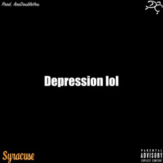 Depression lol