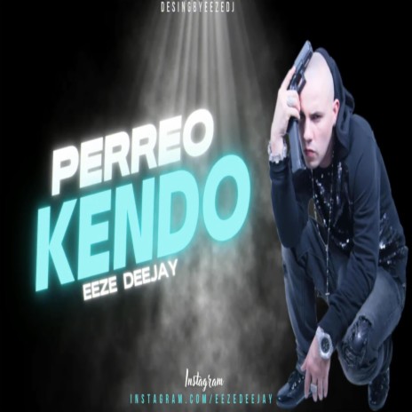 PERREO KENDO KAPONI | Boomplay Music