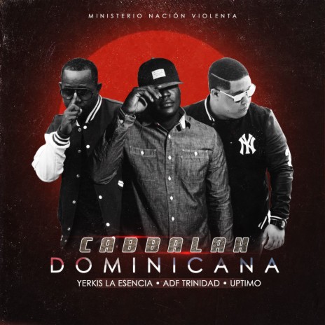 Cabbalah Dominicana ft. Uptimo & YERKIS LA ESENCIA