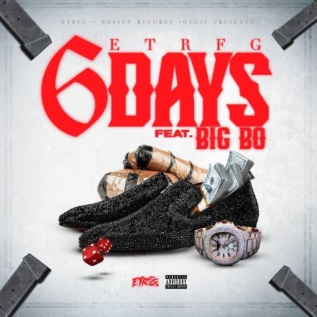 6 Days ft. Big Bo | Boomplay Music