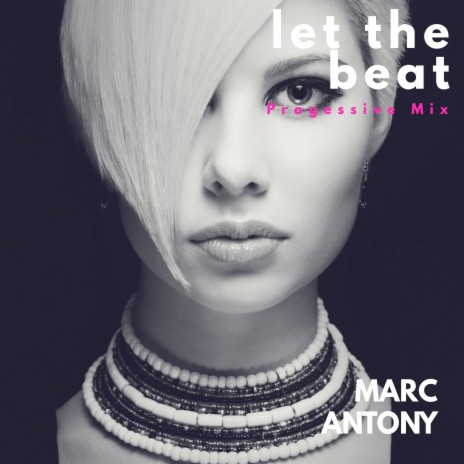 Let the Beat (Progressive Mix)