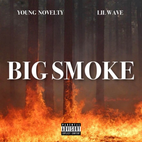 Big Smoke ft. Lil Wave | Boomplay Music