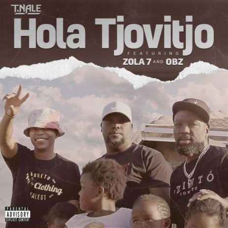 Hola Tjovitjo ft. Zola 7 & OBZ | Boomplay Music