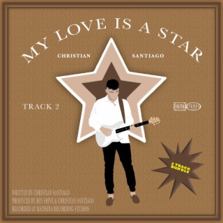 My Love Is a STAR lyrics | Boomplay Music