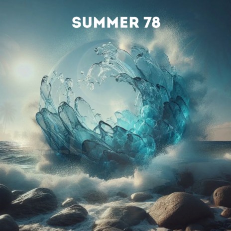 Summer 78 | Boomplay Music