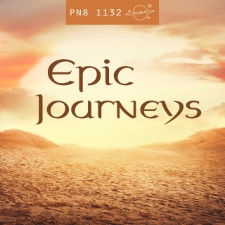 Epic Journeys: Mysterious, Magical Adventure