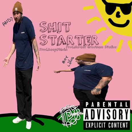 Shit Starter | Boomplay Music
