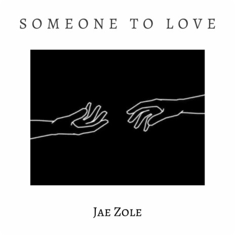 Someone To Love
