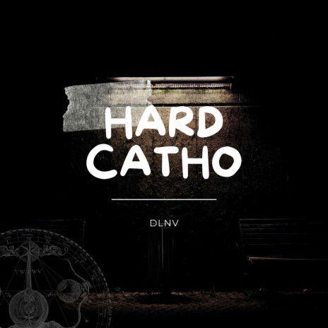 Hard catho | Boomplay Music