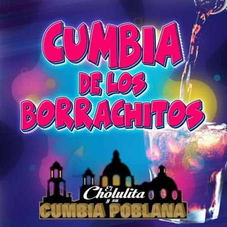 Cumbia de los Borrachitos | Boomplay Music