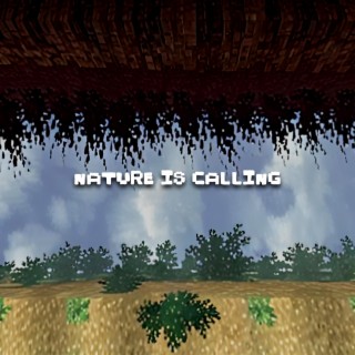 Nature is Calling