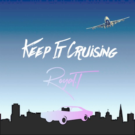 Keep it Cruising | Boomplay Music
