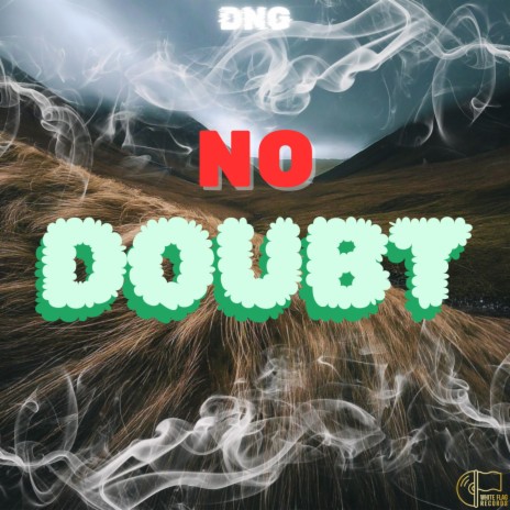 NO DOUBT | Boomplay Music