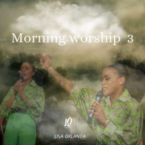 Morning Worship 3 | Boomplay Music