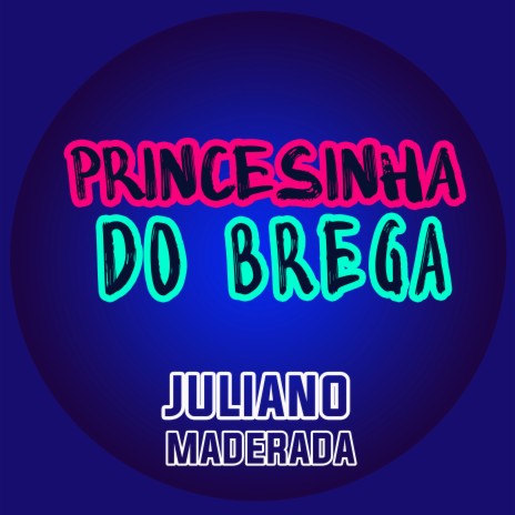 Princesinha do Brega | Boomplay Music