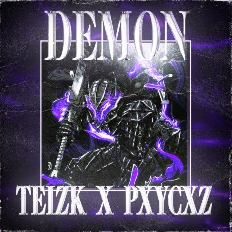 Demon ft. Teizk | Boomplay Music