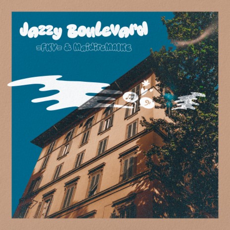 Jazzy Boulevard ft. MaidireMAIKE | Boomplay Music