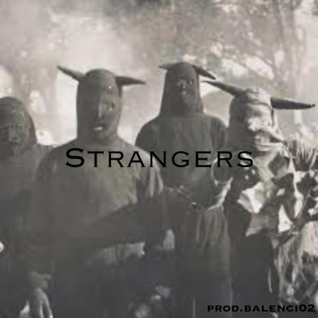 Strangers | Boomplay Music