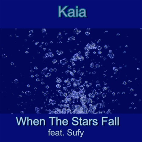 When the Stars Fall ft. Sufy | Boomplay Music