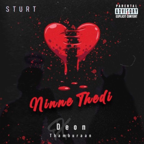 Ninne Thedi ft. ThamBUraan & Sturt | Boomplay Music