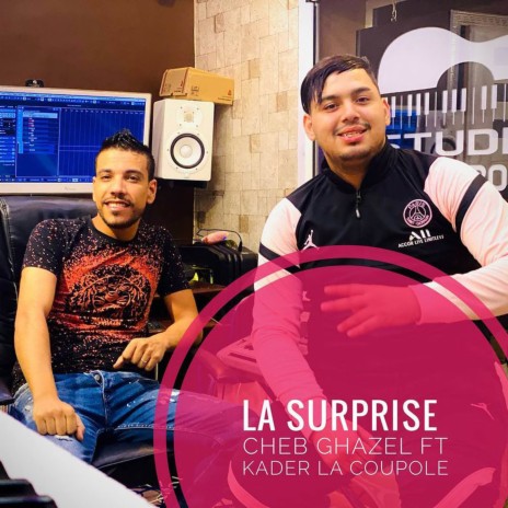 La Surprise ft. Kader La Coupole | Boomplay Music