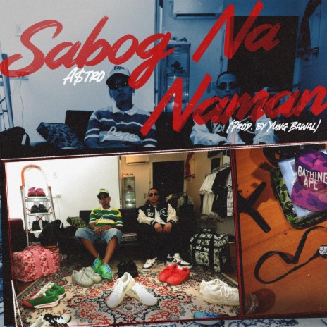 Sabog na naman ft. Yung Bawal | Boomplay Music
